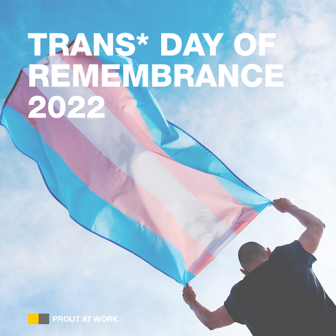 Trans* Day of Remembrance Prout at Work